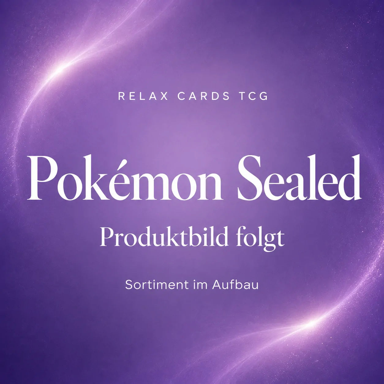 Pokémon Sealed – Sortiment im Aufbau